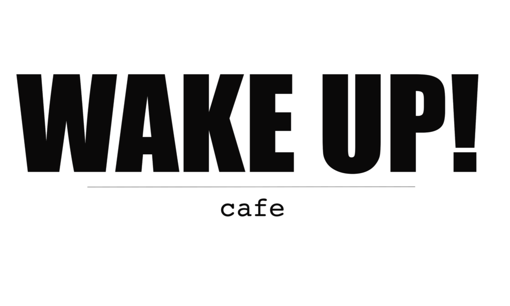 Wake Up Cafe